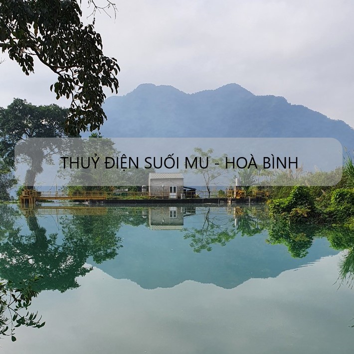 TRIỂN KHAI LẮP ĐẶT GÓI QUAN TRẮC THÔNG TƯ 47, NGHỊ ĐỊNH 114 VÀ NGHỊ ĐỊNH 38 CHO THỦY ĐIỆN SUỐI MU - HOÀ BÌNH