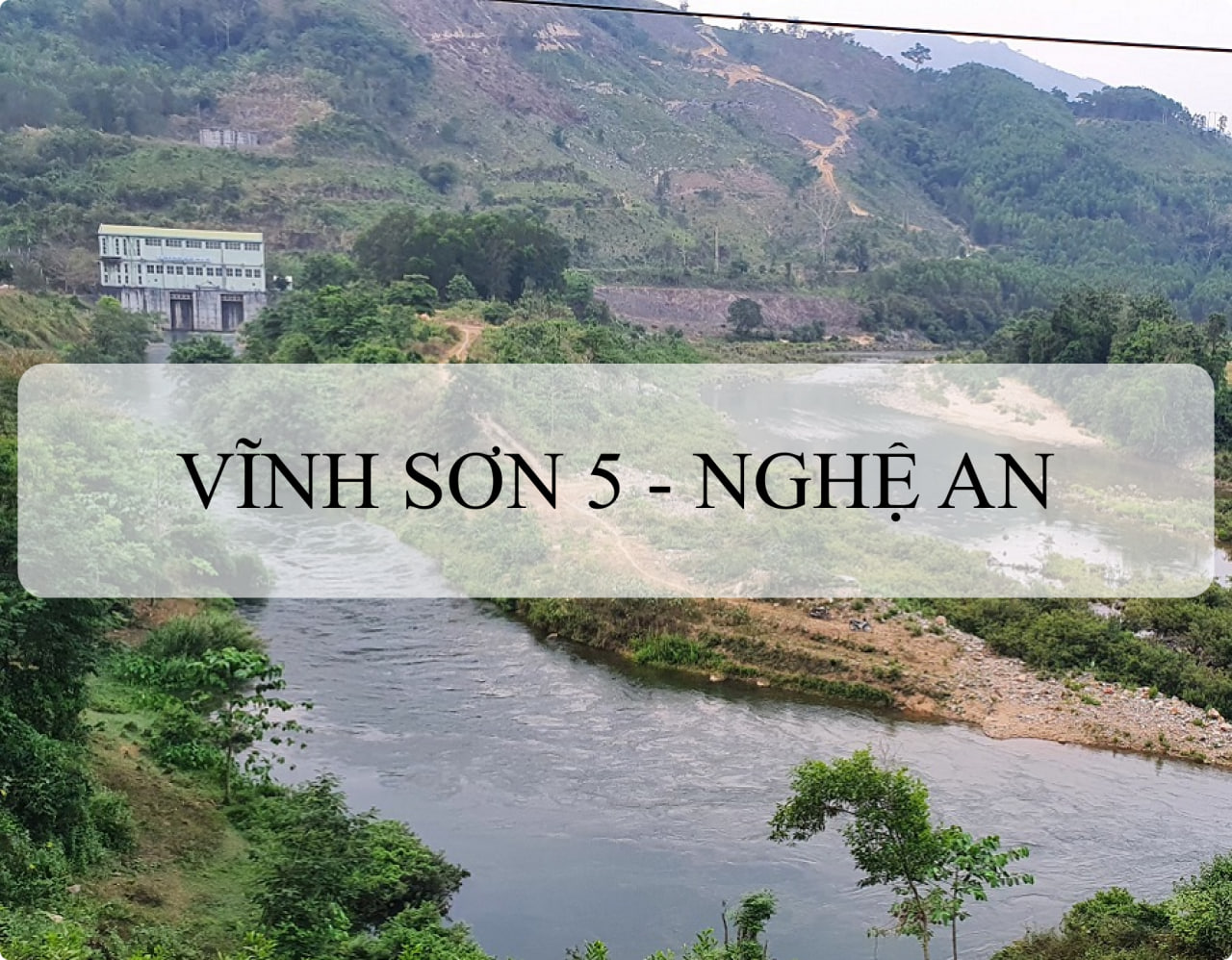 TRIỂN KHAI LẮP ĐẶT GÓI QUAN TRẮC THÔNG TƯ 47, NGHỊ ĐỊNH 114 VÀ NGHỊ ĐỊNH 38 CHO THỦY ĐIỆN VĨNH SƠN 5 - NGHỆ AN